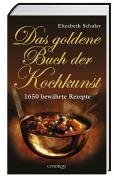 Das goldene Buch der Kochkunst.