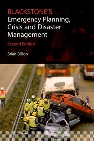 Blackstone's Emergency Planning, Crisis, and Disaster Management