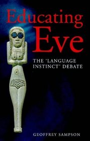 Educating Eve: The Language Instinct Debate