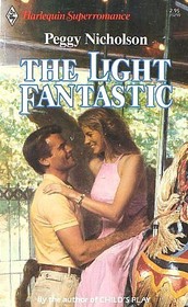 The Light Fantastic (Harlequin Superromance, No 290)