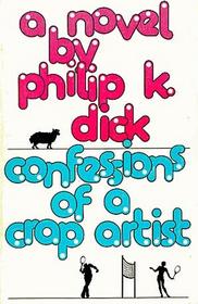 Confessions of a Crap Artist