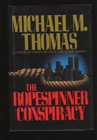 The Ropespinner Conspiracy