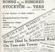 Bombs by the Hundred on Stockton-on-Tees