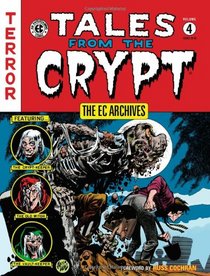 The EC Archives: Tales from the Crypt Vol. 4