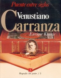 Puente Entre Siglos Venustiano Carranza (Tezontle) (Spanish Edition)