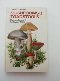 Field Guide to Mushrooms and Toadstools (Collins Field Guide)