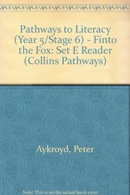 Collins Pathways Stage 6 Set E: Finto the Fox (Collins Pathways)