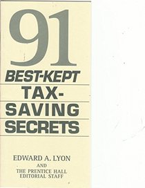 91 Best Kept Tax Saving Secrets