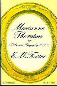 Marianne Thornton: A domestic biography, 1797-1887 (A Harvest book)