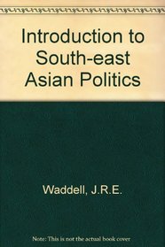 An introduction to Southeast Asian politics