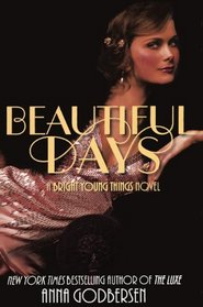 Beautiful Days (Bright Young Things (Quality))