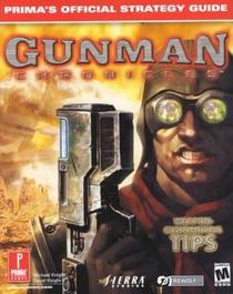 Gunman Chronicles: Prima's Official Strategy Guide