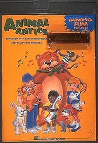 Animal Antics: Harmonica Fun!/Book and Harmonica