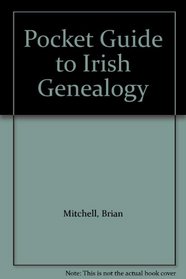Pocket Guide to Irish Genealogy