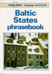 Lonely Planet Baltic States Phrasebook (Lonely Planet : Language Survival Kit)