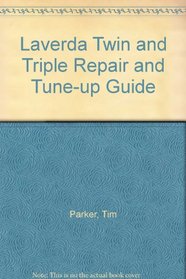 Laverda Twin and Triple Repair and Tune-up Guide