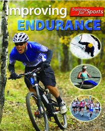 Improving Endurance (Training for Sports)