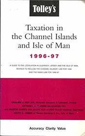 Tolley's Taxation in the Channel Islands and the Isle of Man 1996-97