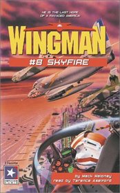 Wingman #8: Skyfire (Wingman, 8)