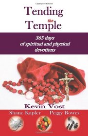 Tending the Temple: 365 days of spiritual and physical devotions