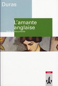 L' Amante anglaise. Texte et documents. (Lernmaterialien)