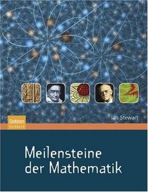 Meilensteine der Mathematik (German Edition)