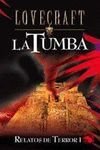 Relatos De Terror I: La Tumba (Lovecraft) (Spanish Edition)