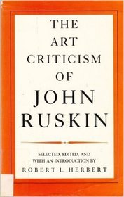 The Art Criticism of John Ruskin (Da Capo Paperback)