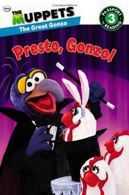 The Muppets: Presto, Gonzo! (Passport to Reading Level 3)