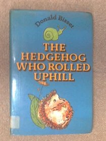 The Hedgehog Who Rolled Uphill