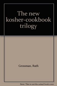New Kosher Cookbook Trilogy
