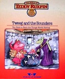 Tweeg and the Bounders (World of Teddy Ruxpin)