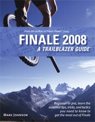 Finale 2008: A Trailblazer Guide