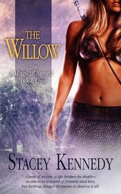 The Willow - The Magical Sword Book One