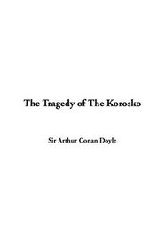 The Tragedy Of The Korosko