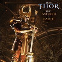 From Asgard to Earth (Marvel Studios Thor)