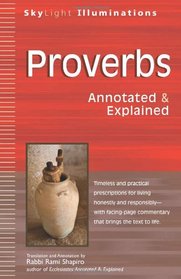 Proverbs: Annotated and Explained