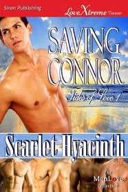 Saving Connor (Tides of Love, Bk 1)