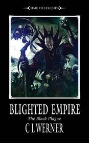 Blighted Empire (Time of Legends)