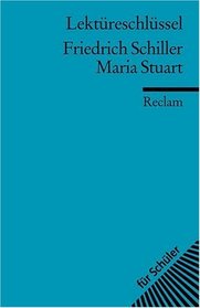 Maria Stuart. Lektreschlssel