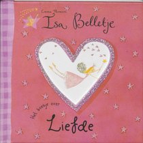 Isa Belletje: Het boekje over Liefde