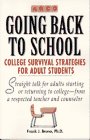 Going Back to School: College Survival Strategies for Adult Students (Arco Going Back to School)