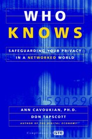 Who Knows: Safeguarding Your Privacy in a Networked World