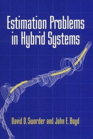 Estimation Problems in Hybrid Systems
