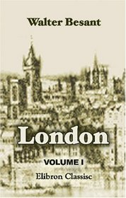 London: Volume 1