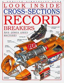 Look Inside Cross-Sections: Record Breakers (Look Inside Cross-Sections)