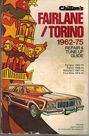 Chilton's Repair and Tune-Up Guide Fairlane and Torino, 1962 - 1975