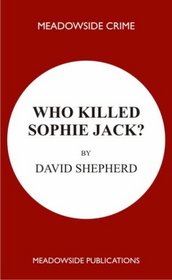 Who Killed Sophie Jack? (Meadowside Crime)