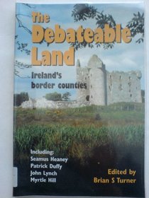 The Debateable Land: Ireland's Border Counties