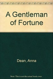 A Gentleman of Fortune